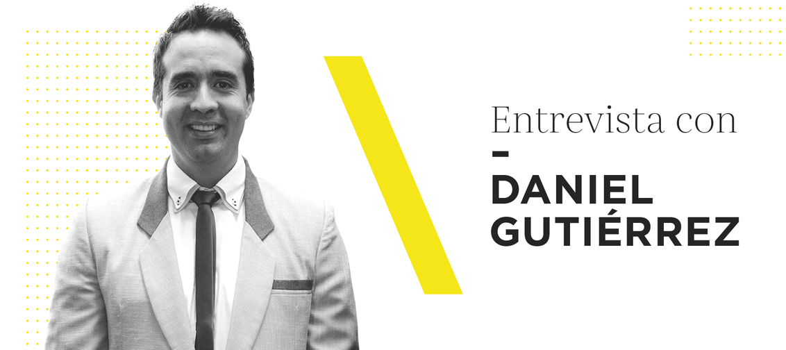 Daniel Gutierrez - Entrevista - Ruptiva